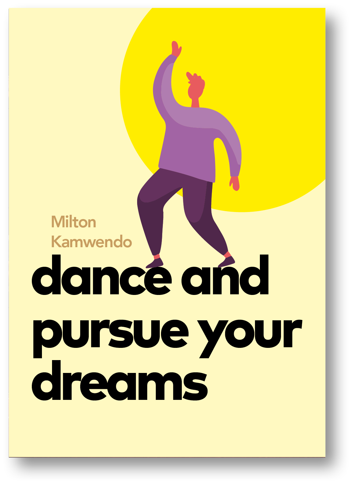 Dance and Pursue — Live with Passion