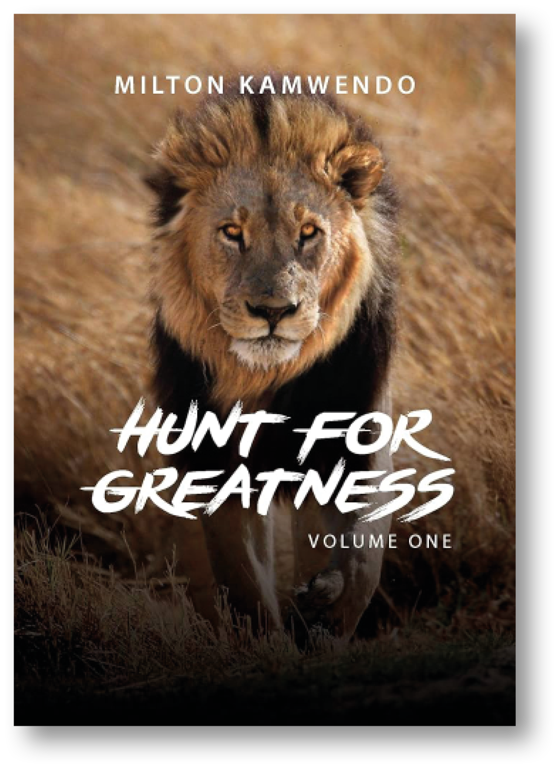 Hunt for Greatness — Volume One
